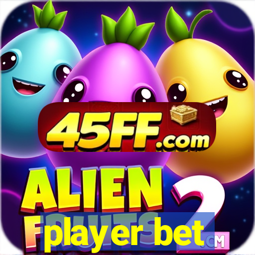 player bet